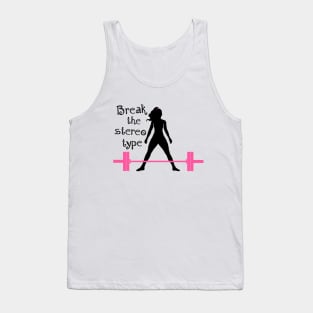 Break the stereotype Tank Top